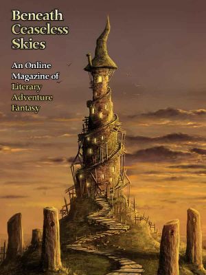 [Magazine of Literary, Adventure, Fantasy 135] • Beneath Ceaseless Skies #135